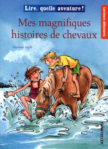 Mes magnifiques histoires de chevaux