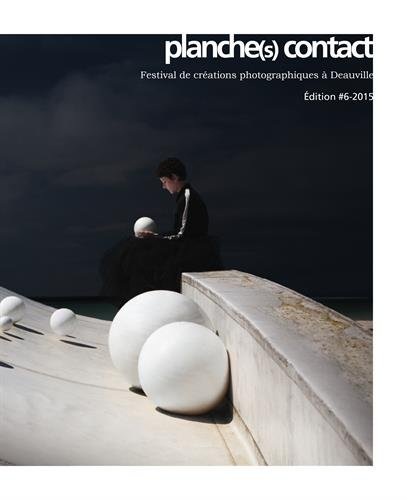 Planche(s) contact #6 : festival de créations photographiques à Deauville, 17 octobre au 29 novembre