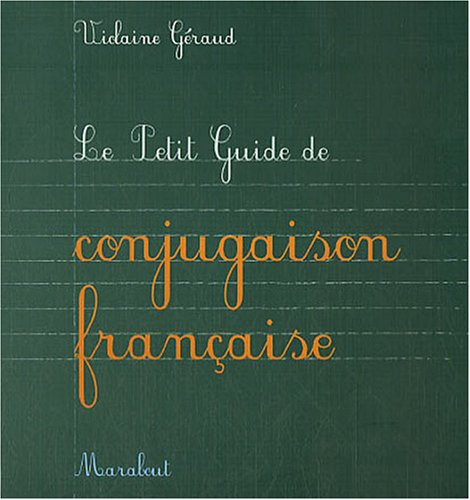 Le petit guide de conjugaison française