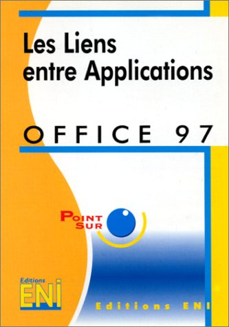 Office 97, les liens entre applications