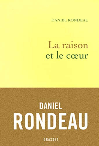La raison et le coeur : littérature, politique, engagement