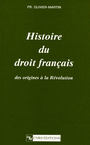 histoire du droit français des origines à la révolution