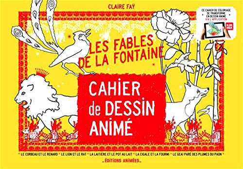 Les fables de La Fontaine : cahier de dessin animé