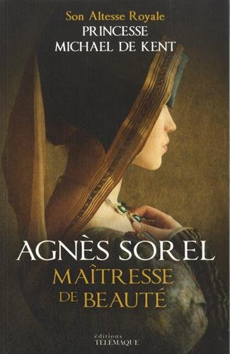 Agnès Sorel : maîtresse de beauté