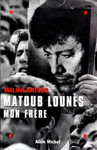 Matoub Lounès, mon frère
