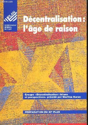 Décentralisation : l'âge de raison