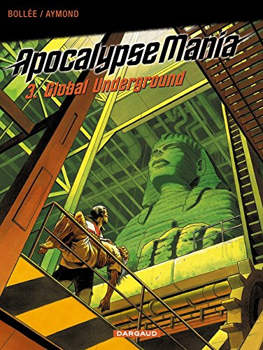 Apocalypse Mania. Vol. 3. Global underground