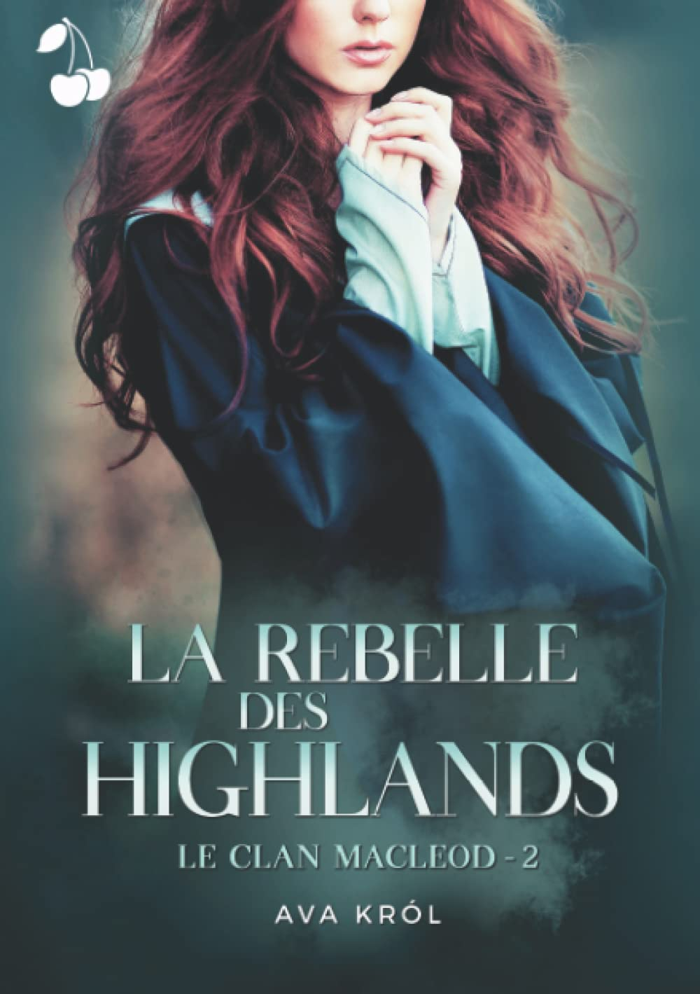 La Rebelle des Highlands : Le Clan MacLeod : 2