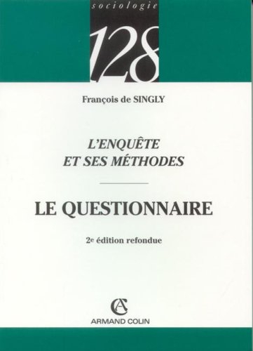 L'enquête et ses méthodes. Le questionnaire