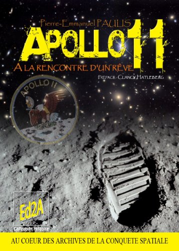 apollo 11 : a la rencontre d'un rêve
