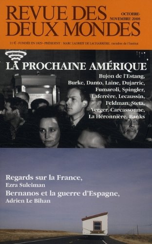 Revue des deux mondes, n° 10 (2008). La prochaine Amérique