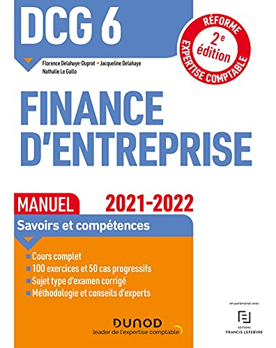 DCG 6, finance d'entreprise : manuel : 2021-2022, réforme expertise comptable