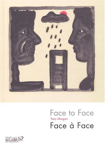 face to face : face à face - morgan, tony