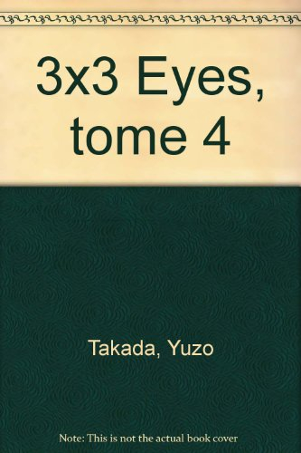 3 x 3 eyes. Vol. 04