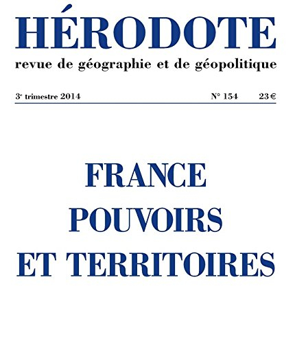 Hérodote, n° 154. France, pouvoirs et territoires