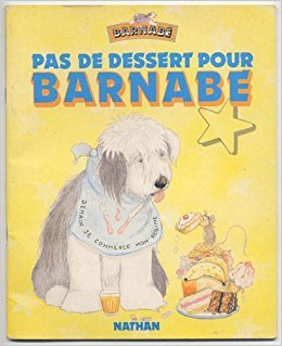 Pas de dessert pour Barnabé