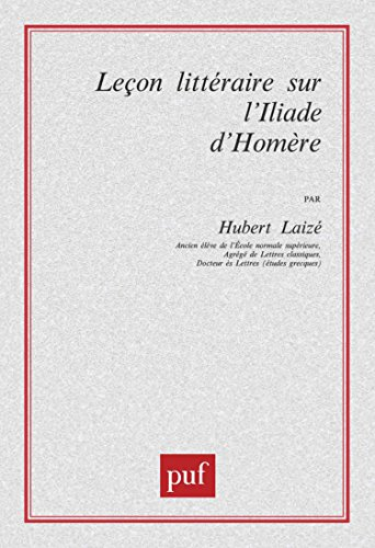 Leçon littéraire sur l'Iliade d'Homère