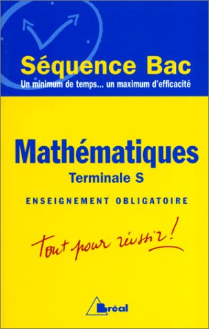 Mathématiques : terminale S, enseignement obligatoire
