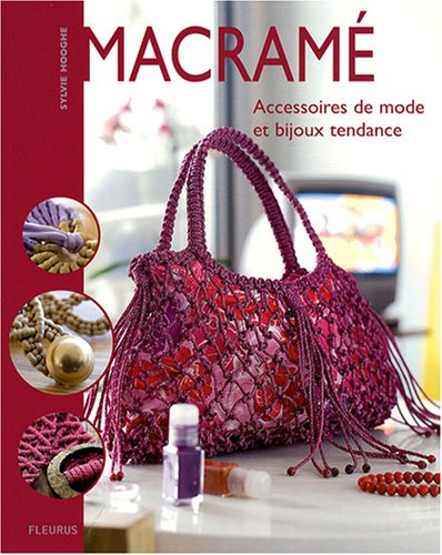 Macramé : accessoires de mode et bijoux tendance