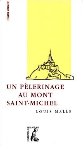 Un pèlerinage au Mont-Saint-Michel