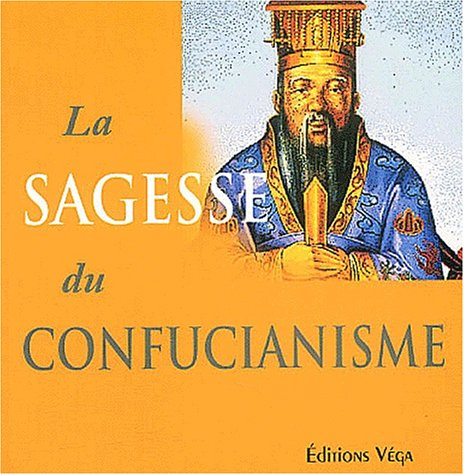 La sagesse du confucianisme