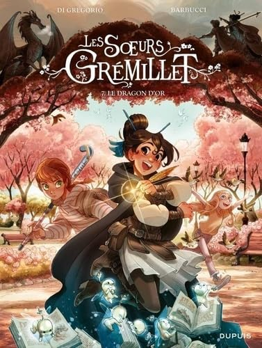Les soeurs Grémillet. Vol. 7. Le dragon d'or