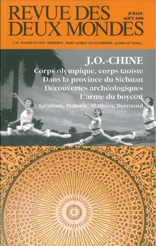 Revue des deux mondes, n° 7-8 (2008). J.O.-Chine