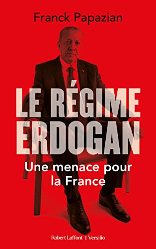 Le régime Erdogan : une menace pour la France