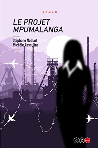 Le projet Mpumalanga