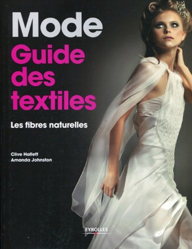 Mode, guide des textiles : les fibres naturelles