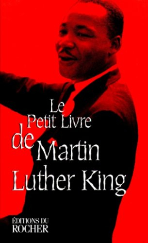 Le petit livre de Martin Luther-King