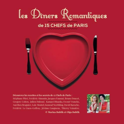 Les Diners Romantiques de 15 Chefs de Paris