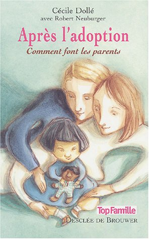 Après l'adoption : comment font les parents