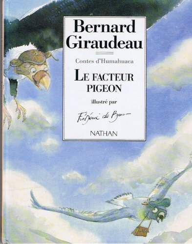 Contes d'Humahuaca. Le facteur pigeon