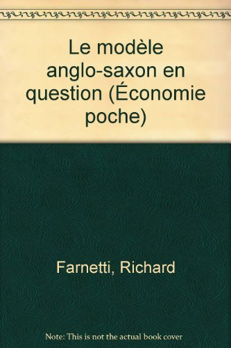 Le modèle anglo-saxon en question