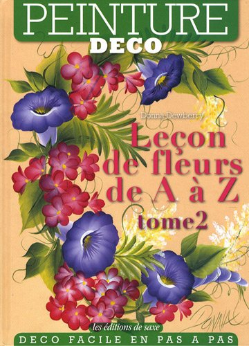 Leçon de fleurs de A à Z. Vol. 2