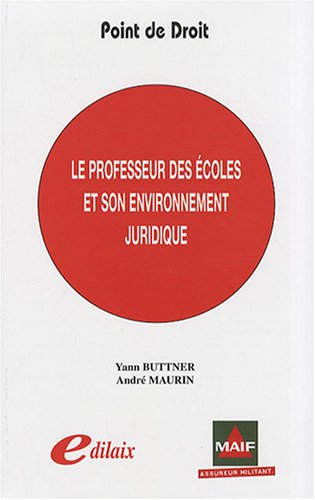 Le professeur des écoles et son environnement juridique