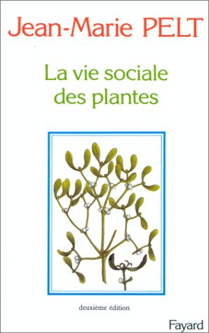 La vie sociale des plantes