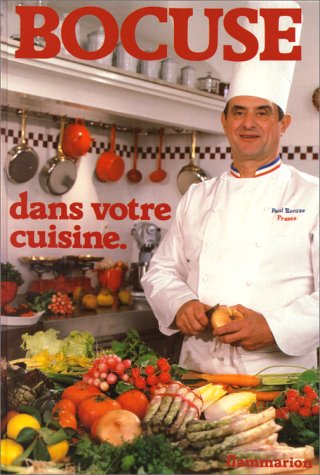 Bocuse dans votre cuisine : 222 recettes