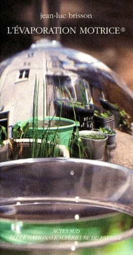 L'évaporation motrice