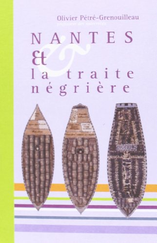 Nantes et la traite négrière