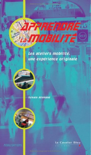 Apprendre la mobilité : les ateliers mobilité, une expérience originale