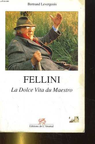 fellini : la dolce vita du maestro