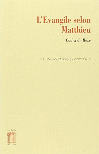 L'Evangile selon Matthieu : codex de Bèze
