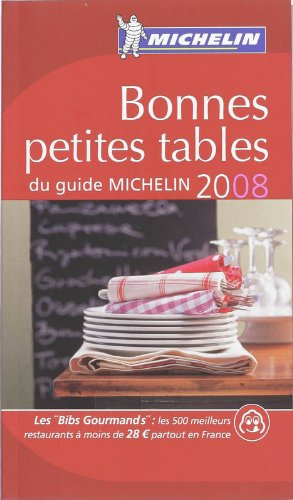 Bonnes petites tables du guide Michelin 2008