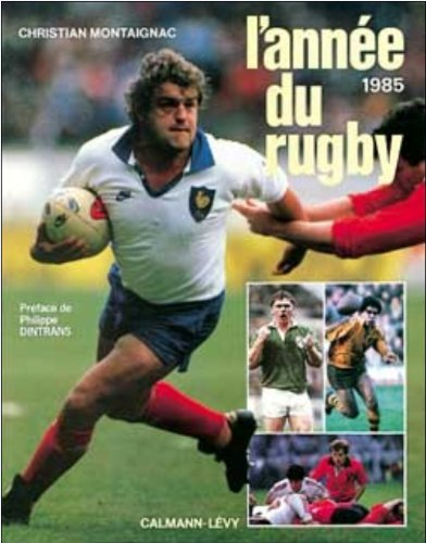 L'année du rugby 1985