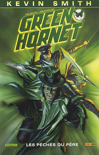 Green Hornet. Vol. 1. Les péchés du père