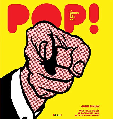 Pop ! : le monde du pop art - John Finlay