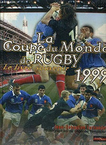 Le livre souvenir de la Coupe du monde de rugby 1999