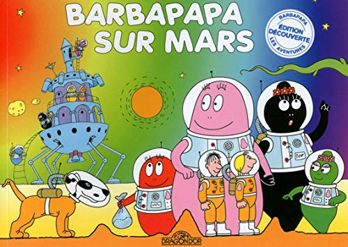 Les aventures de Barbapapa. Barbapapa sur Mars